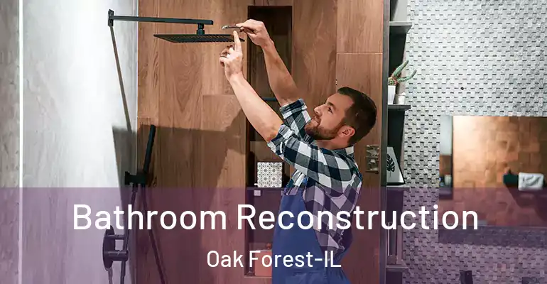inner Bathroom imggen Bathroom Reconstruction Oak Forest-IL