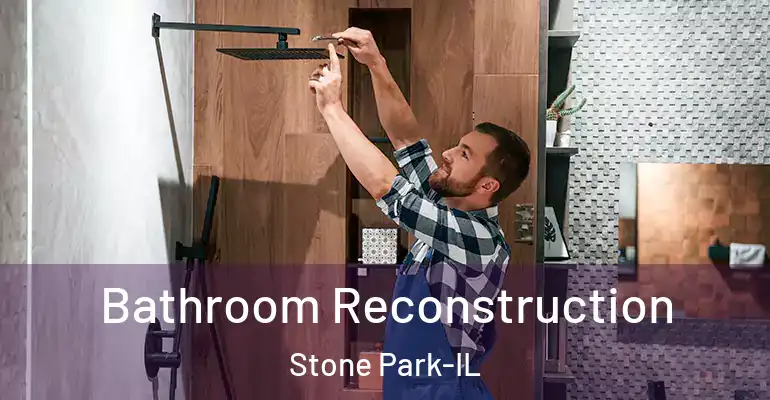 inner Bathroom imggen Bathroom Reconstruction Stone Park-IL