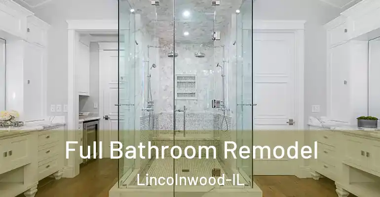 inner Bathroom imggen Full Bathroom Remodel Lincolnwood-IL