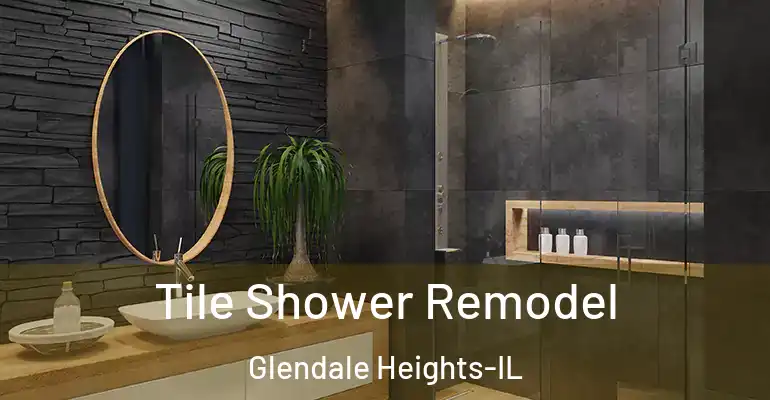inner Bathroom imggen Tile Shower Remodel Glendale Heights-IL