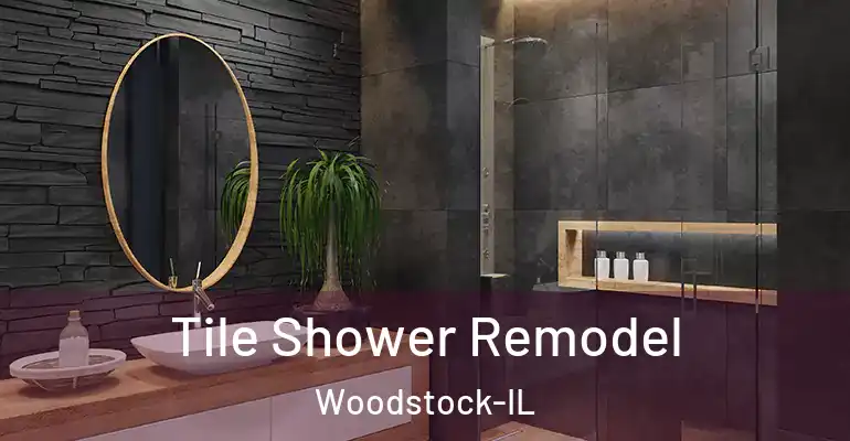 inner Bathroom imggen Tile Shower Remodel Woodstock-IL